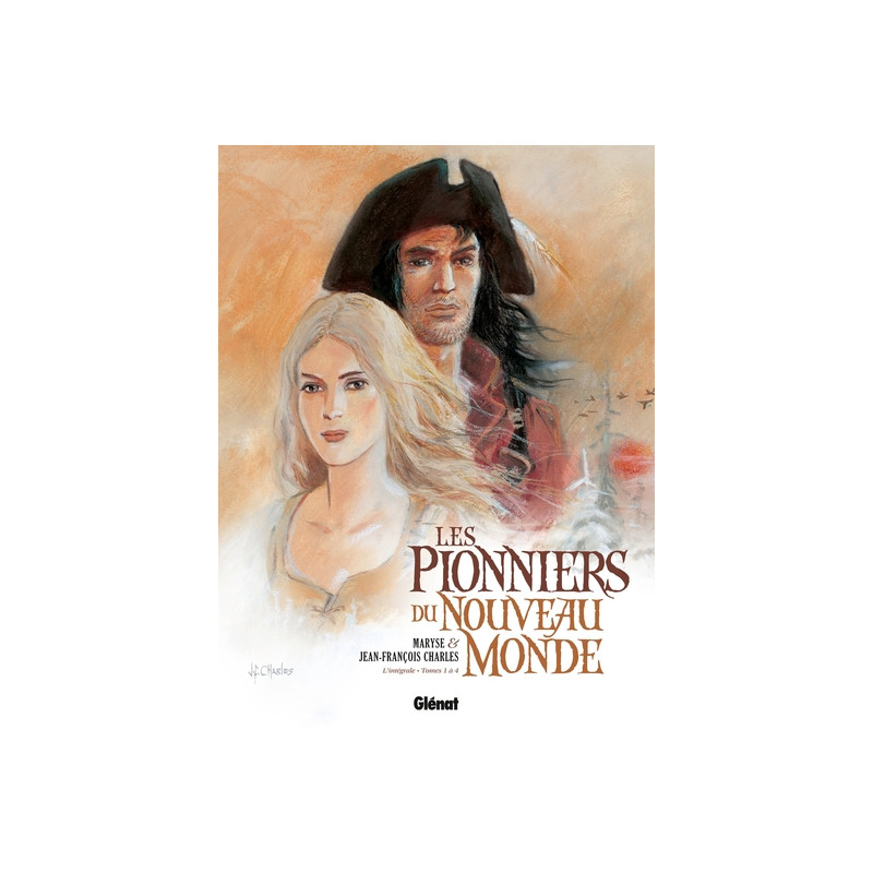 Les Pionniers du nouveau monde - Intégrale T01 à T04