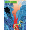 Ambre Gris - Deuxième partie