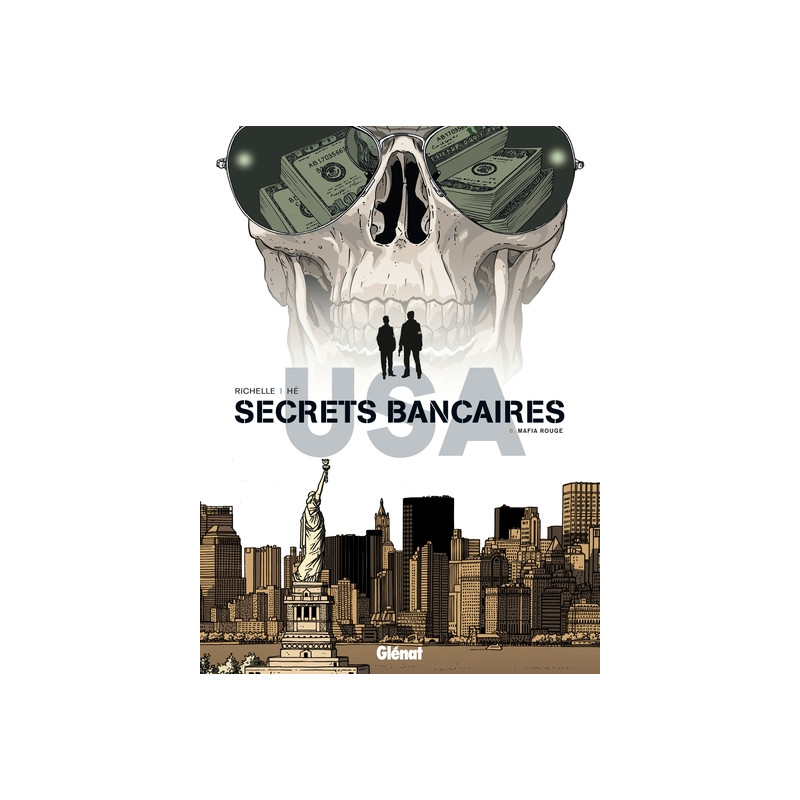 Secrets Bancaires USA - Tome 06