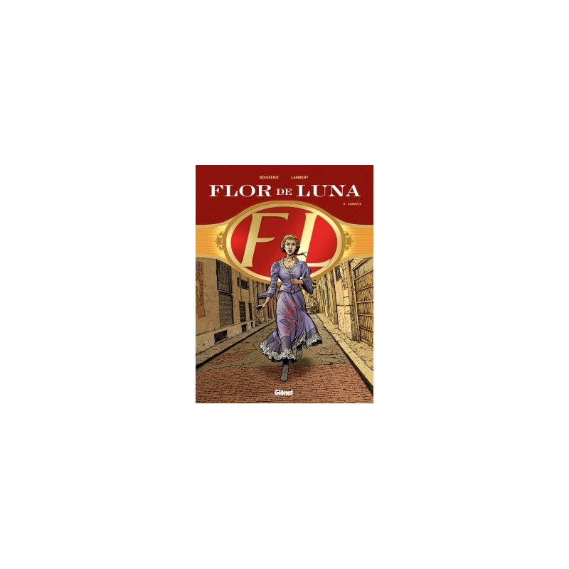 Flor de Luna - Tome 05