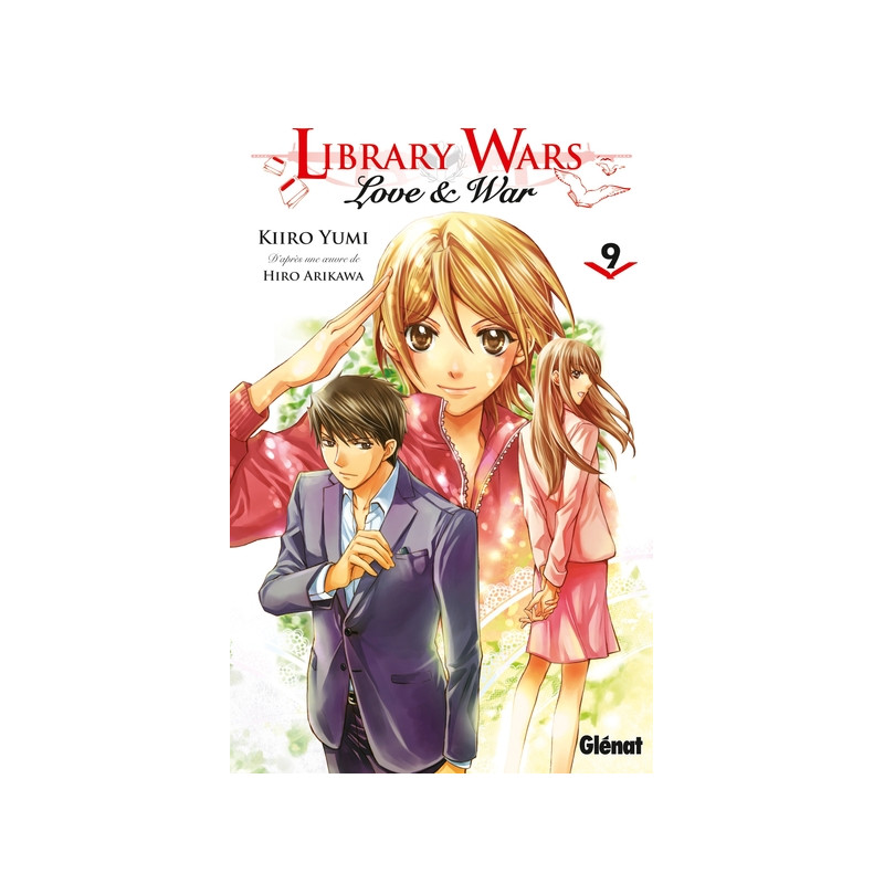Library wars - Love and War - Tome 09