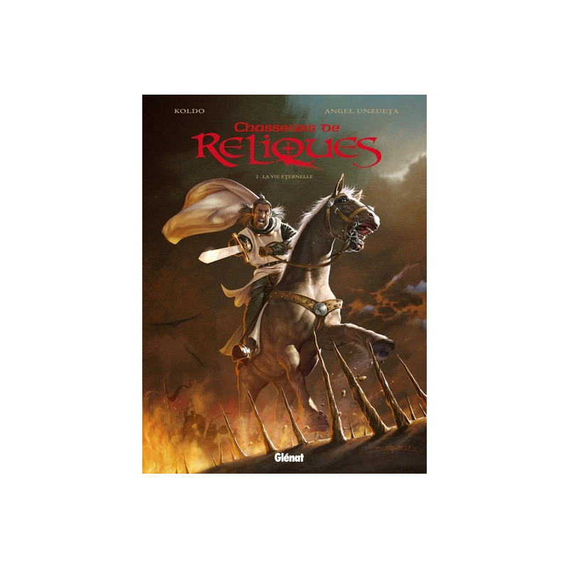 Chasseurs de Reliques - Tome 02