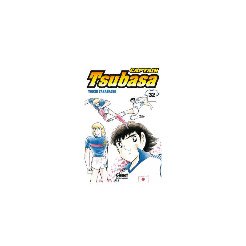 Captain Tsubasa - Tome 32