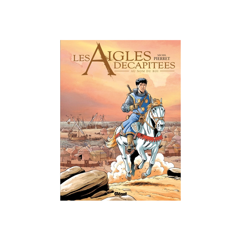 Les Aigles décapitées - Tome 25