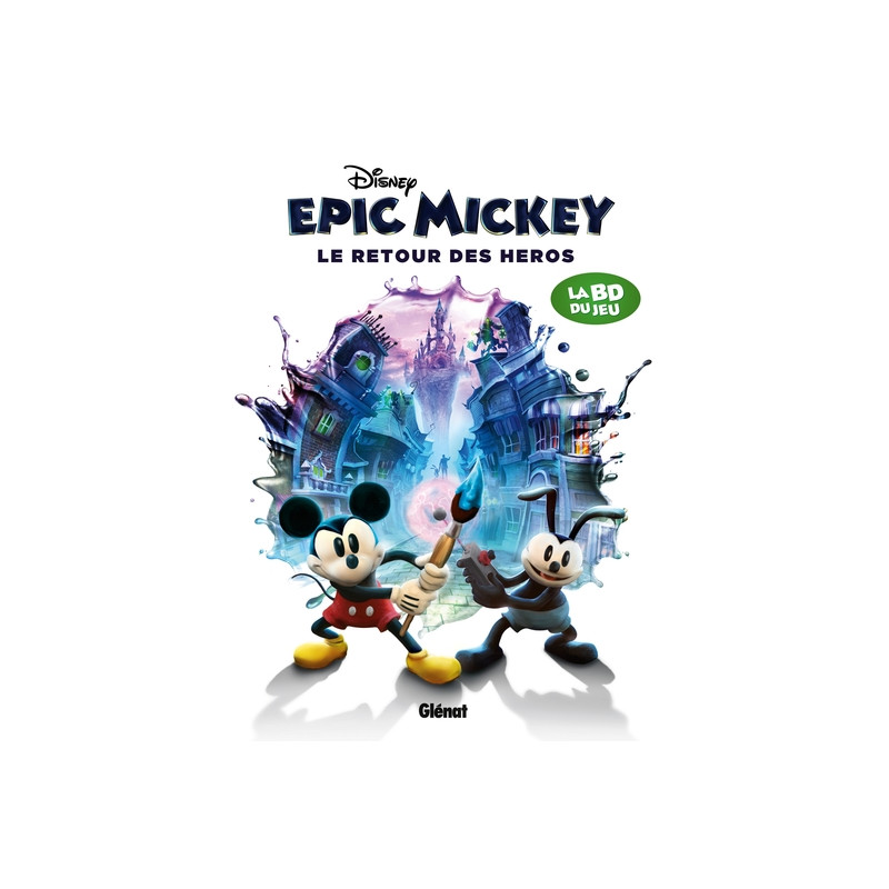 Epic Mickey - Tome 02