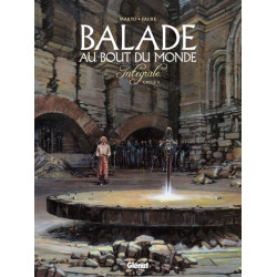Balade au bout du monde -...