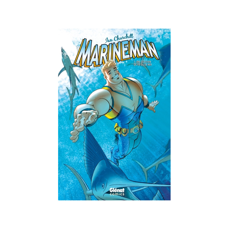 Marineman - Tome 01