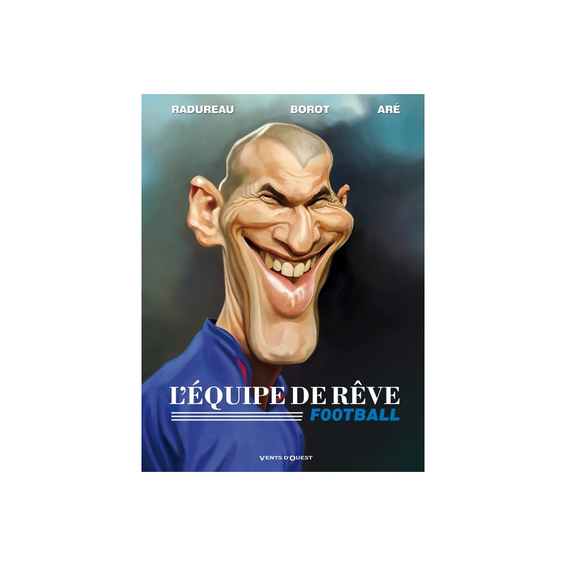 L'Equipe de rêve - Football