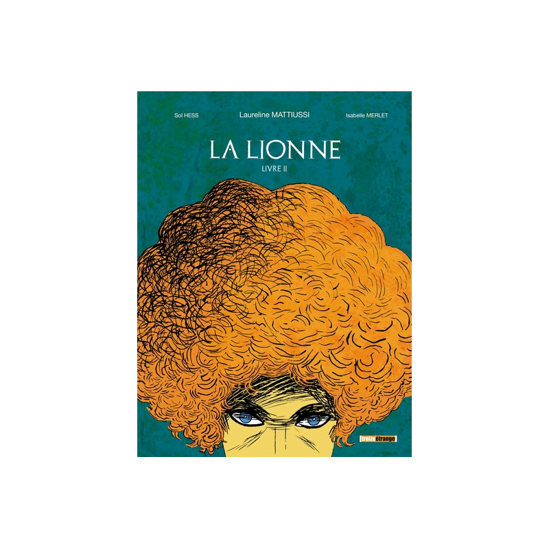 La Lionne - Livre II