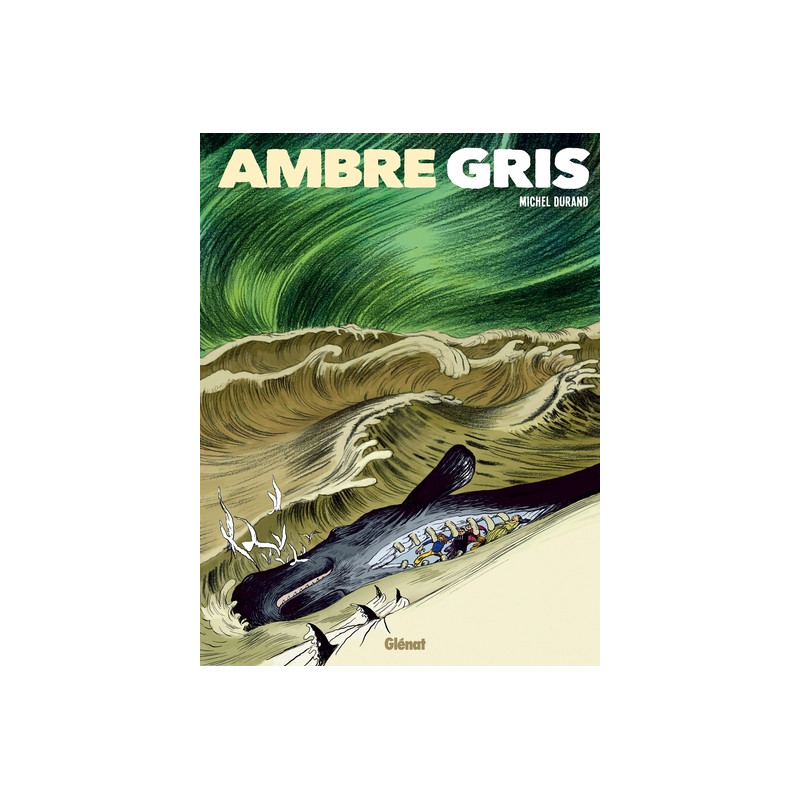 Ambre Gris - Première partie