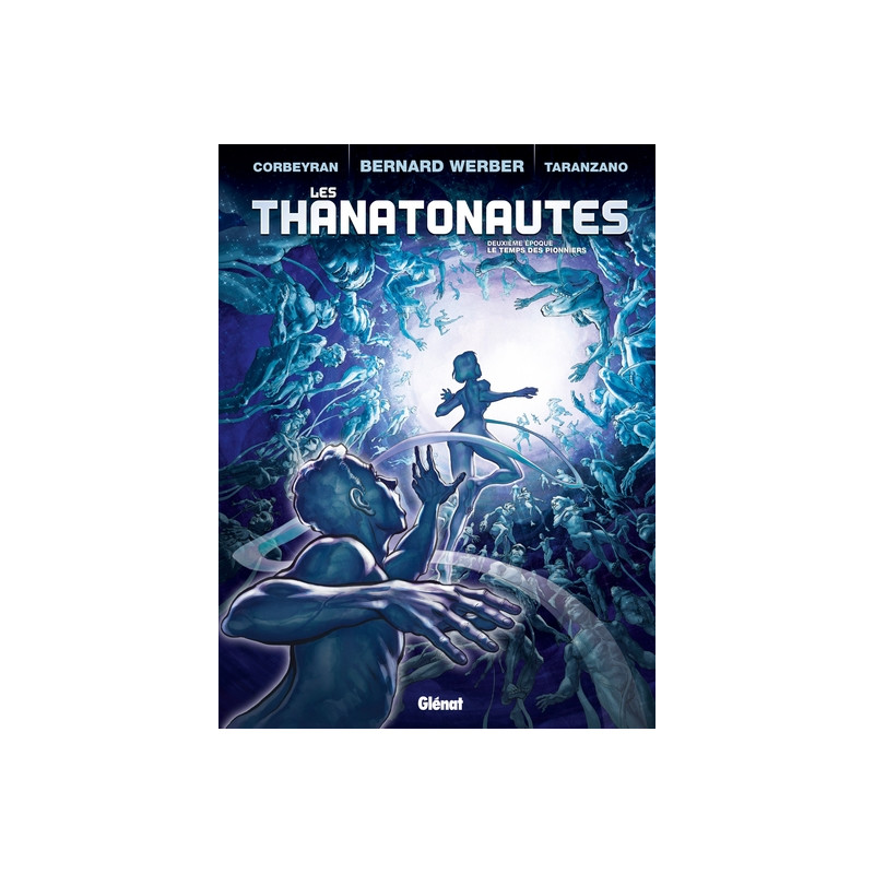 Les Thanatonautes - Tome 02