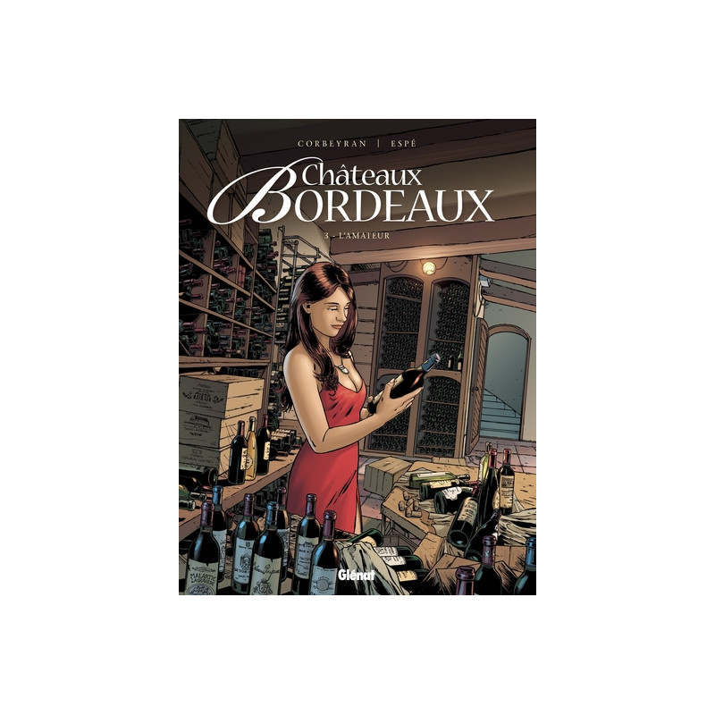 Châteaux Bordeaux - Tome 03