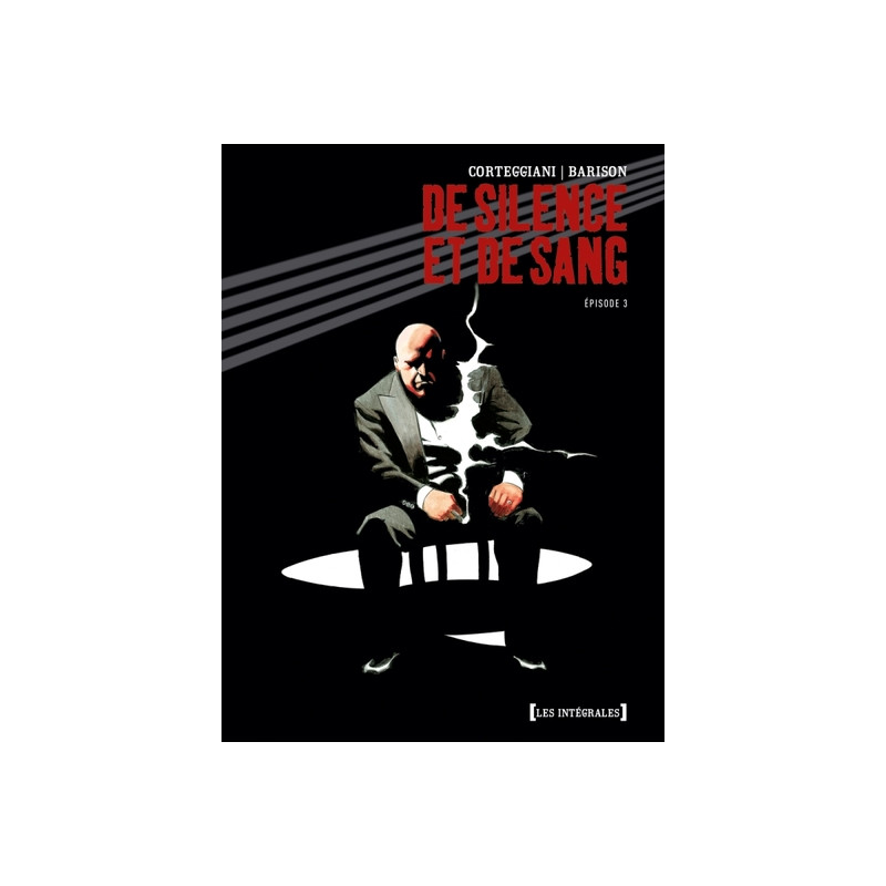 De Silence et de Sang - Intégrale Tome 03