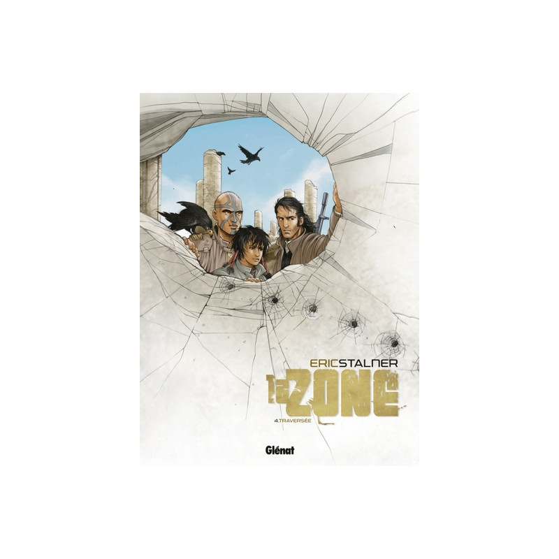 La Zone - Tome 04