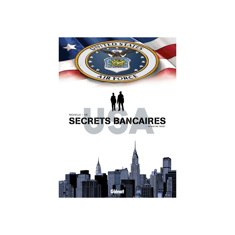 Secrets Bancaires USA - Tome 04