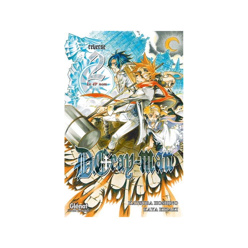 D.Gray-Man - Reverse - Tome 02