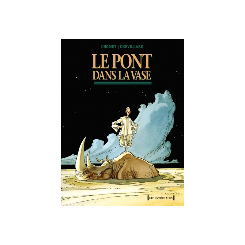 Le Pont dans la vase - Intégrale