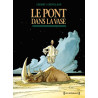 Le Pont dans la vase - Intégrale