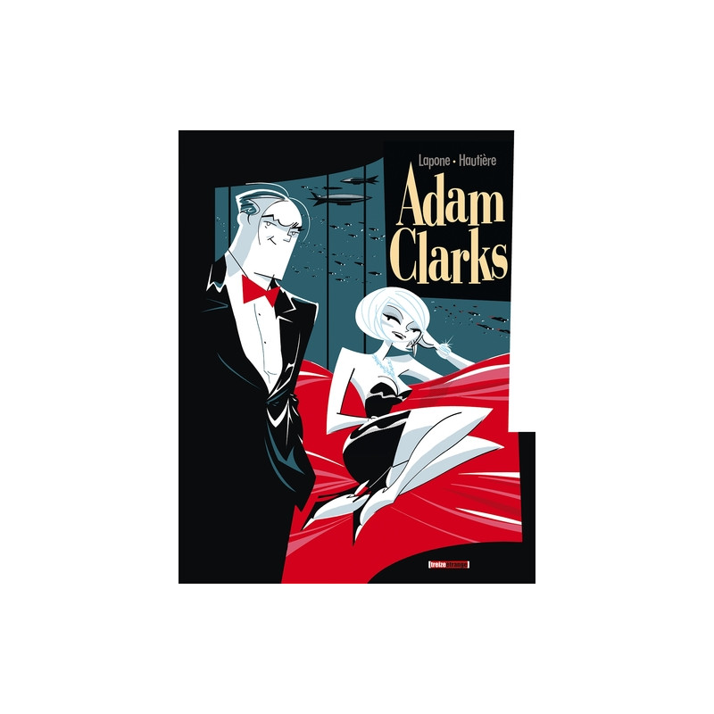 Adam Clarks - Tome 01