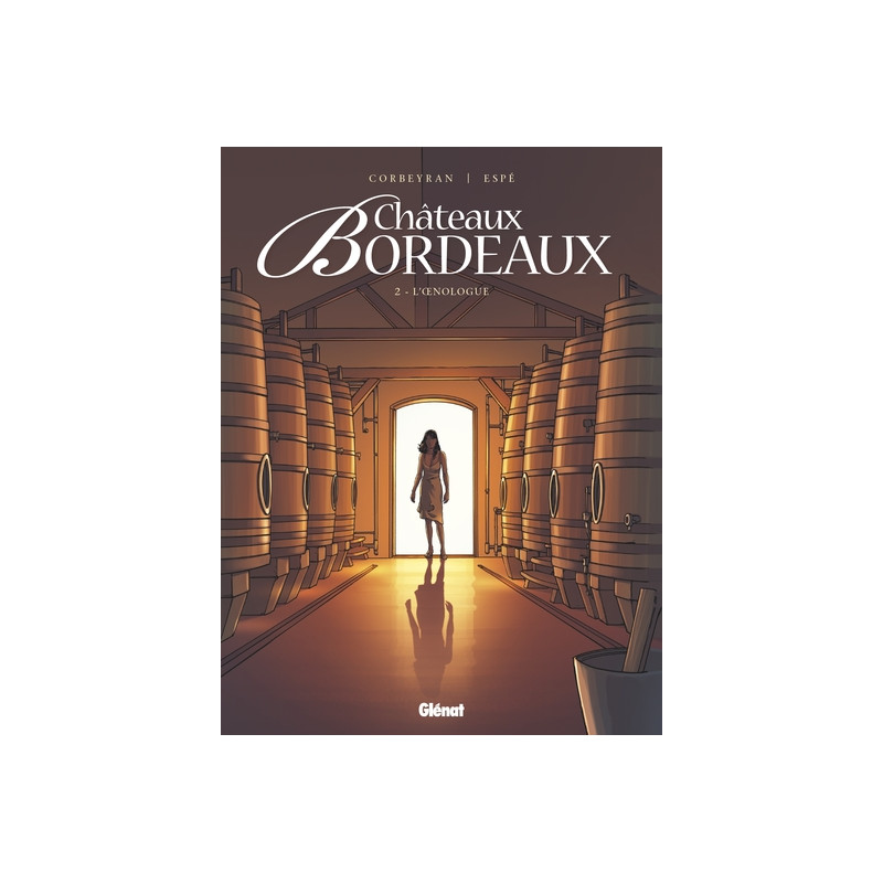 Châteaux Bordeaux - Tome 02