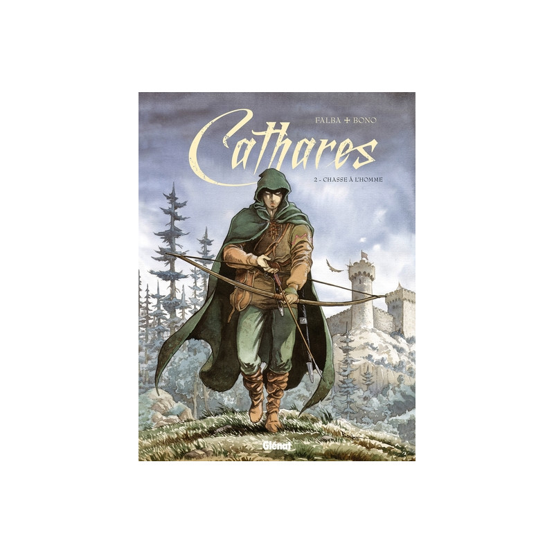 Cathares - Tome 02