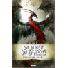 Sur la piste des dragons oubliés - Intégrale