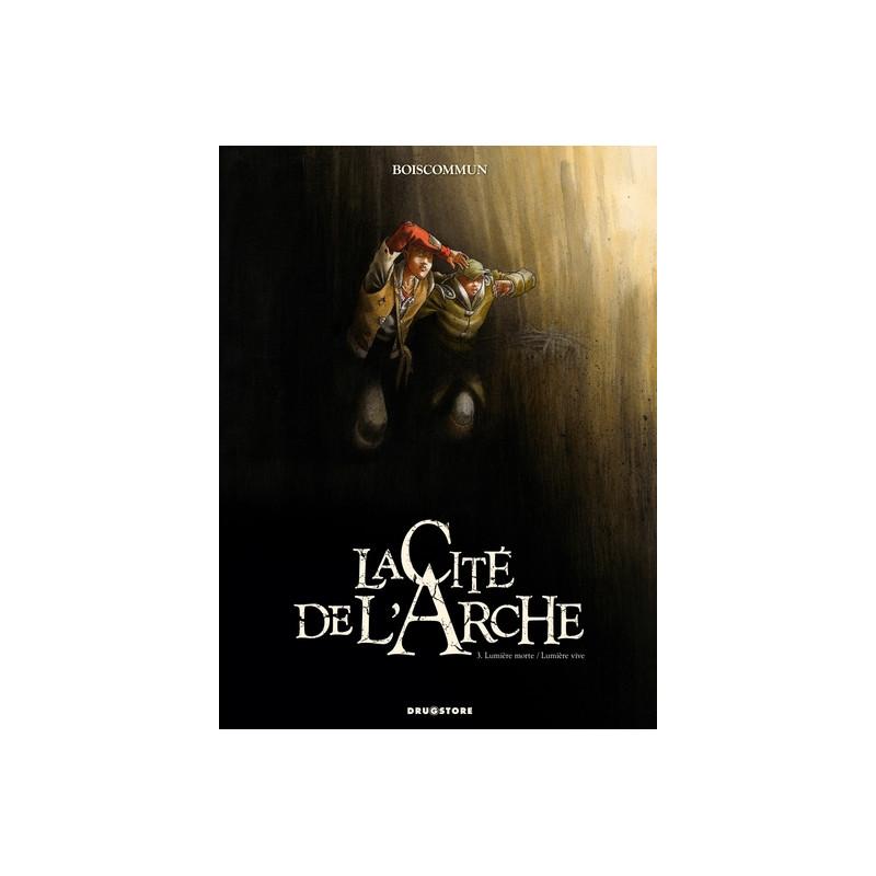 La Cité de l'Arche - Tome 03