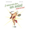 J'aimerais être un saint, mais bronzé