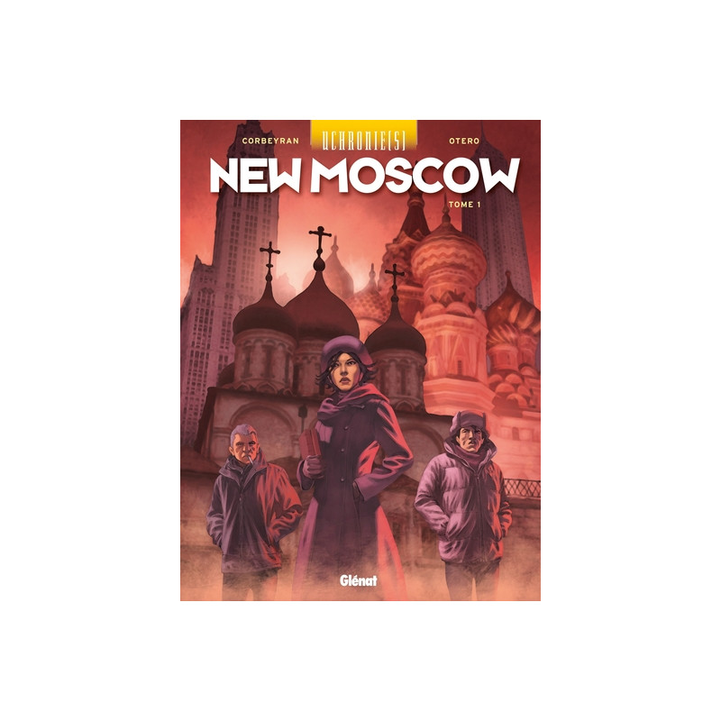 Uchronie[s] - New Moscow - Tome 01
