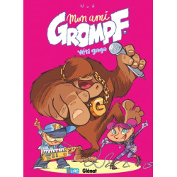 Mon Ami Grompf - Tome 07