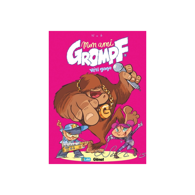 Mon Ami Grompf - Tome 07