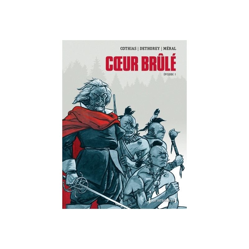 Coeur Brûlé - Intégrale