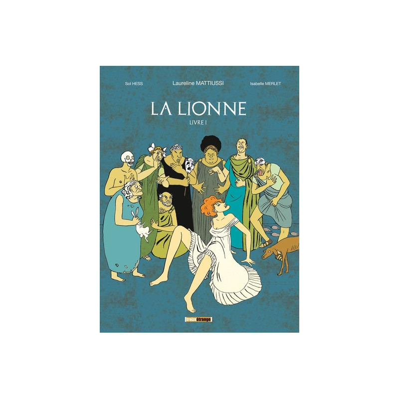 La Lionne - Livre I