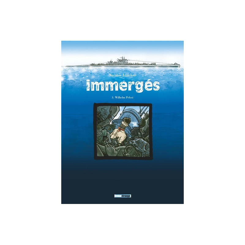 Immergés - Tome 03