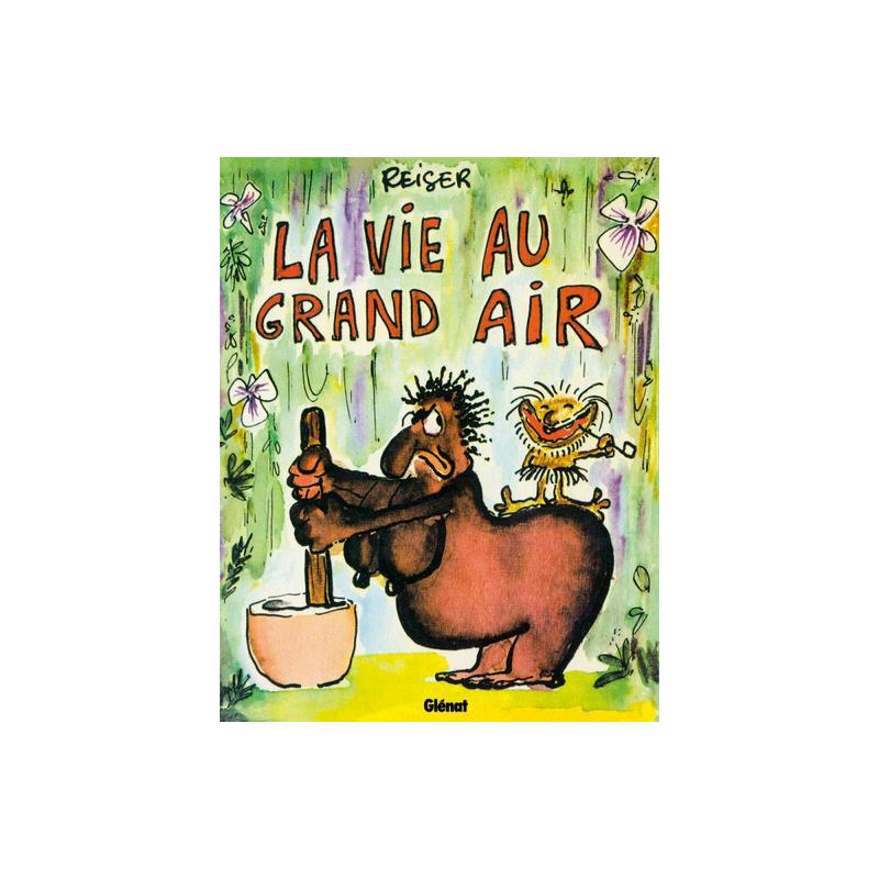 La Vie au grand air - Tome 01