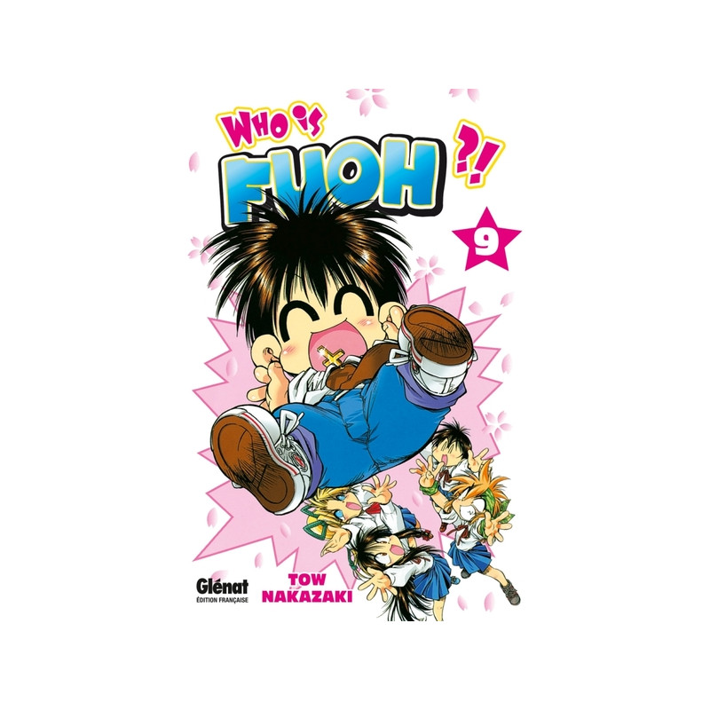 Who is Fuoh ?! - Tome 09