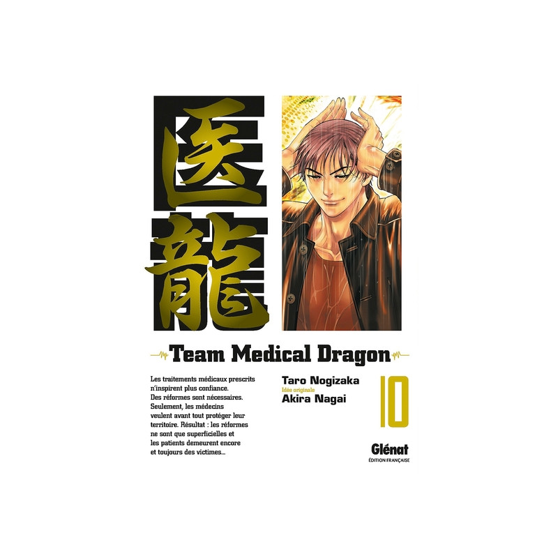 Team Medical Dragon - Tome 10