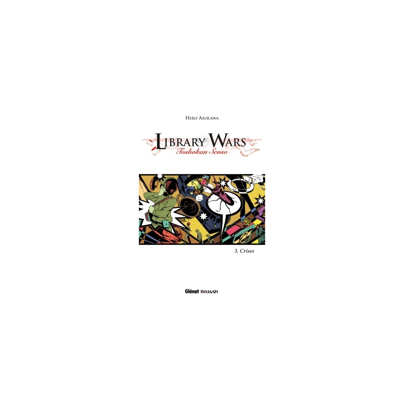 Library Wars - Tome 03
