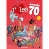 J'aime les années 70 - Tome 03