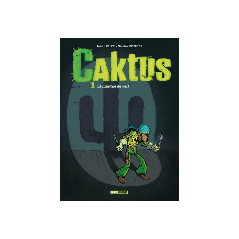 Caktus - Tome 01