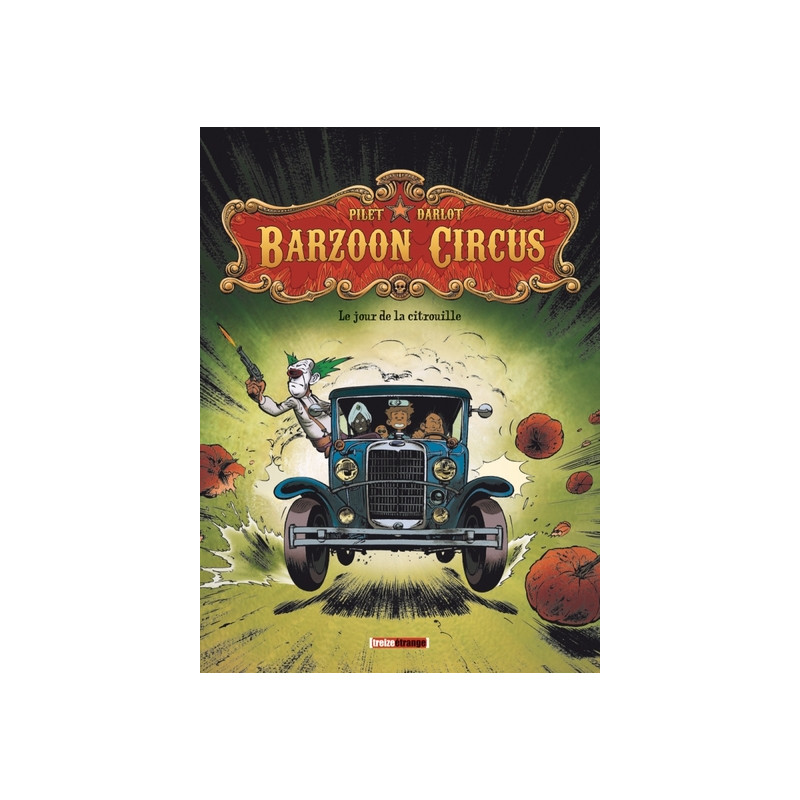 Barzoon Circus - Tome 01