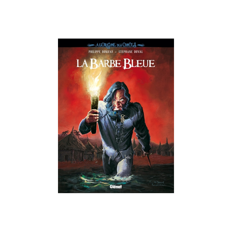 À l'origine des contes - La Barbe Bleue
