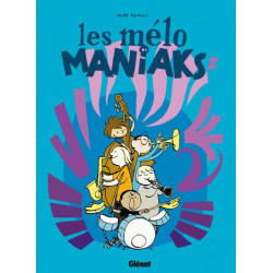 Les mélo maniaks - Tome 02