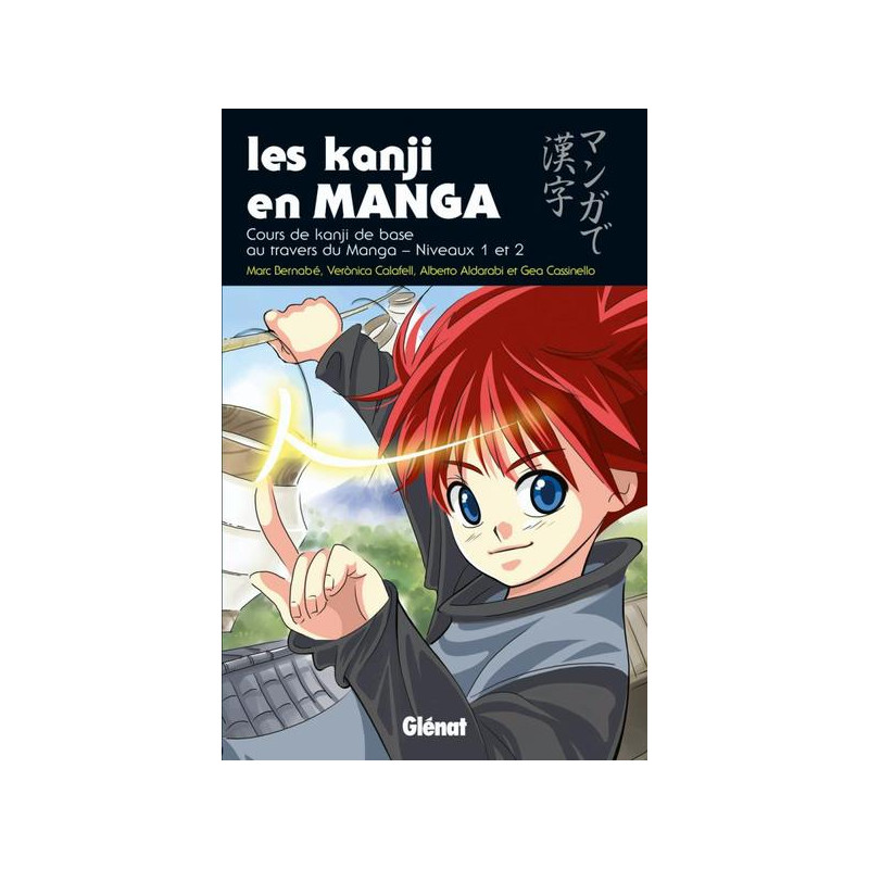Les Kanji en manga - Tome 01