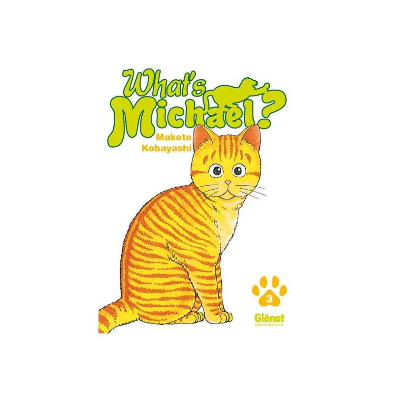 What's Michael ?! - Tome 03