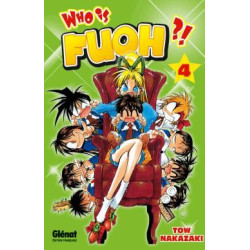 Who is Fuoh ?! - Tome 04