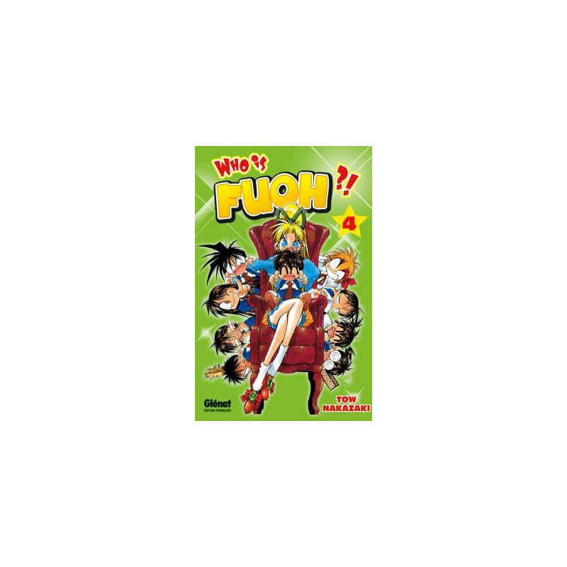 Who is Fuoh ?! - Tome 04