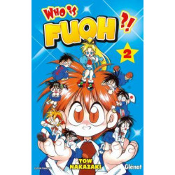 Who is Fuoh ?! - Tome 02