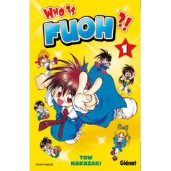 Who is Fuoh ?! - Tome 01