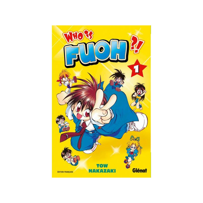 Who is Fuoh ?! - Tome 01